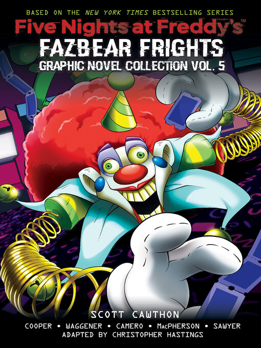 Title details for Fazbear Frights Graphic Novel Collection, Volume 5 by Scott Cawthon - Wait list